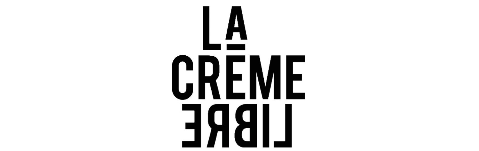 La Crème Libre